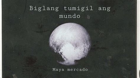 At Biglang Tumigil Ang Mundo.